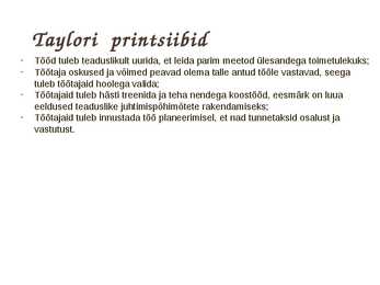 Teaduslik juhtimine #7
