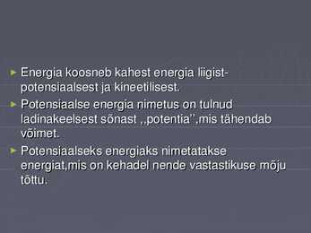 Potensiaalne energia - slaidshow #2