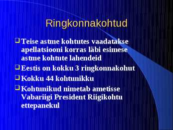Eesti kohtusüsteem #6