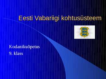 Eesti kohtusüsteem