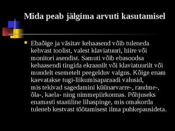 Arvuti ja tervis #3