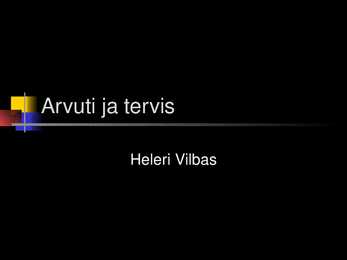 Arvuti ja tervis