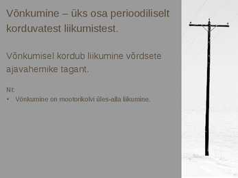 Võnkumise liigid #2