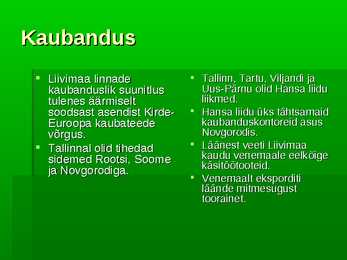 Linnad ja kaubandus keskajal Eestis #7