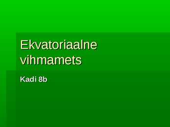Ekvatoriaalne Vihmamets