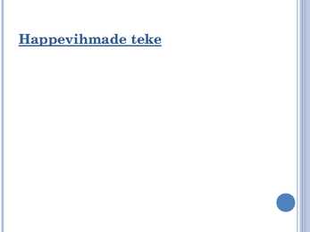 Happevihmad #3