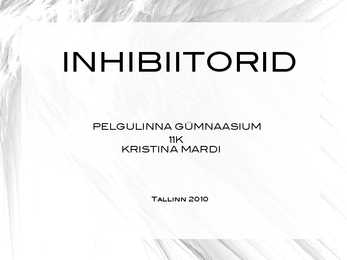 Inhibiitorid