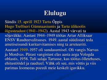 Artur Allikasaar - Slideshow eluloo kohta #2