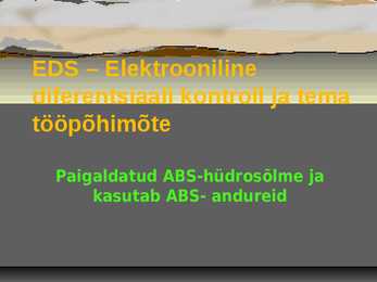 Auto juhitavus ja ABS #23