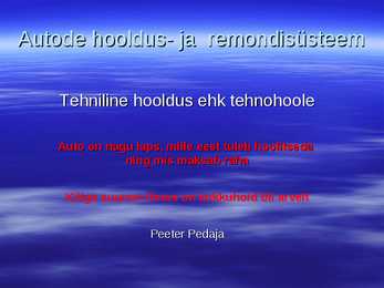 Autode hooldus- ja remondisüsteem