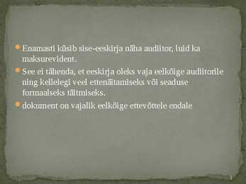 Raamatupidamise sise-eeskiri #3