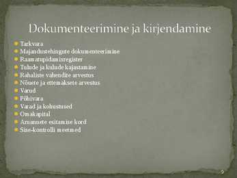 Raamatupidamise sise-eeskiri #9