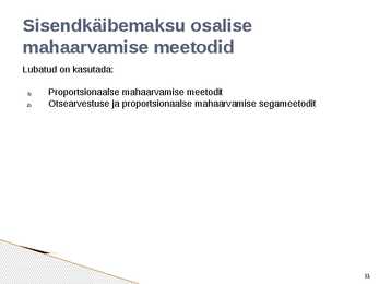Sisendkäibemaksu mahaarvamine #11