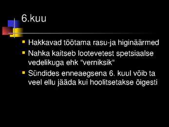Raseduse kulg #13