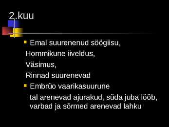 Raseduse kulg #9