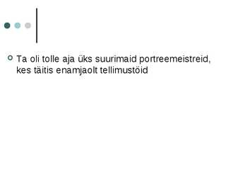Viis huvitavat fakti Frans Halsi kohta #3