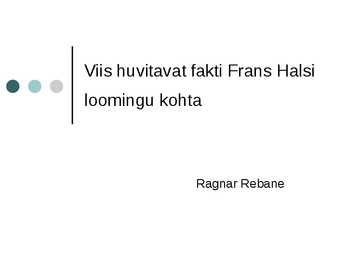 Viis huvitavat fakti Frans Halsi kohta