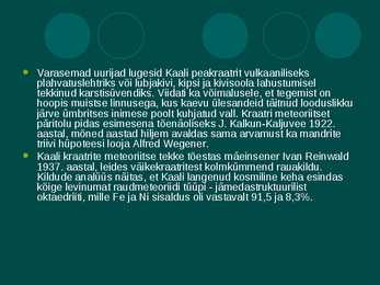 Kaali meteoriidikraater #9