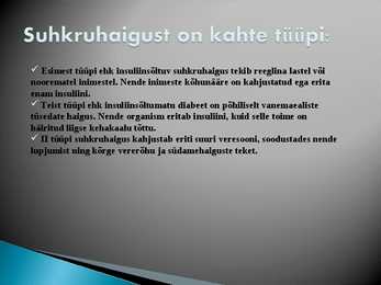Suhkruhaigus #4