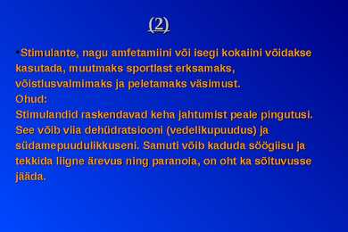 Stimulandid #3
