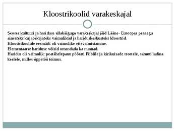 Keskaja haridus ja koolid #2