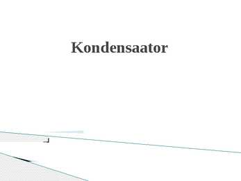 Kondensaator
