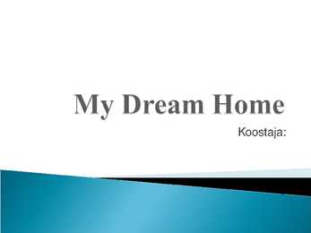 My Dream Home