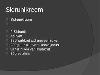 Kreemid ja magusad kastmed #3