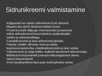 Kreemid ja magusad kastmed #4