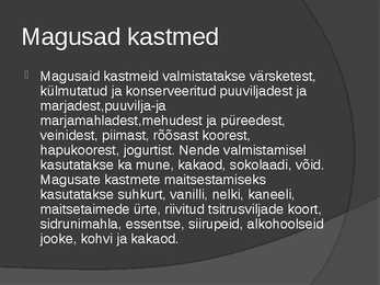 Kreemid ja magusad kastmed #6
