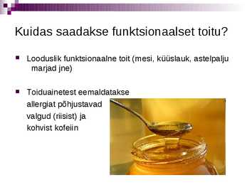 Funktsionaalne toit #4