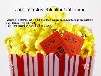 Filmide tegemine #8