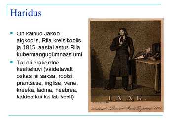 Slaidesitlus-Kristjan Jaak Peterson ja emakeele tähtsus #3