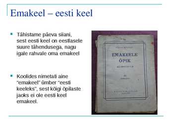 Slaidesitlus-Kristjan Jaak Peterson ja emakeele tähtsus #9