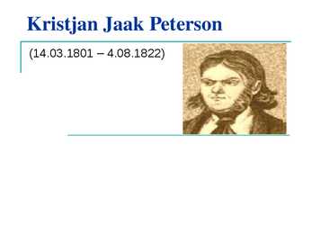 Slaidesitlus-Kristjan Jaak Peterson ja emakeele tähtsus