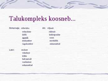 Talukompleks #3