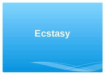 Ecstasy