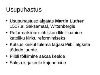 Reformatsioon ehk usupuhastus #3