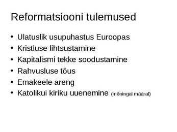 Reformatsioon ehk usupuhastus #6