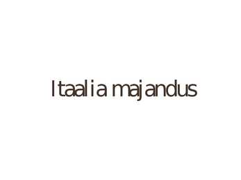 Itaalia rahvastik ja majandus #7