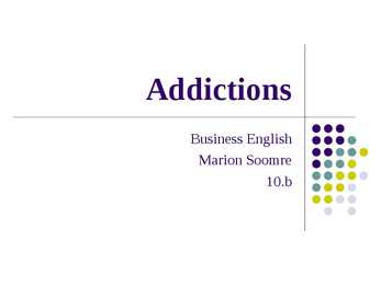 Addictions