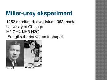 Stanley Miller ja elu teke #7