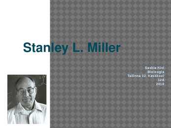 Stanley Miller ja elu teke
