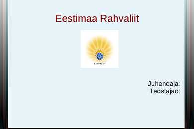 Eestimaa rahvaliidu esitlus