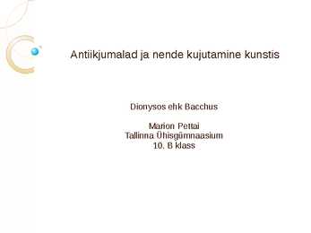 Antiikjumalad ja nende kujutamine kunstis-Dionysos Bacchus