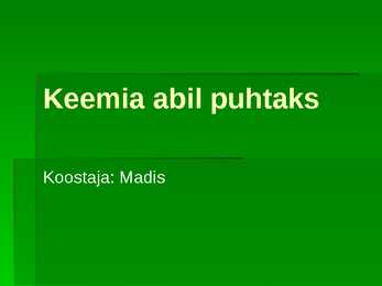 Keemia abil puhtaks