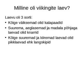 Viikingite retked #7