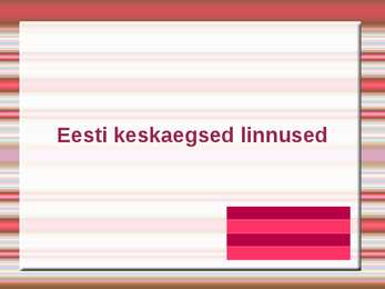 Eesti keskaegsed linnused