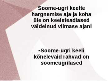 Soome-Ugri keelkond #3