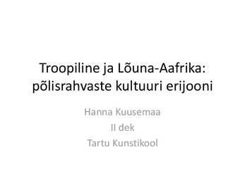 Troopiline ja Lõuna-Aafrika-Põlisrahvaste kultuuri erijooni